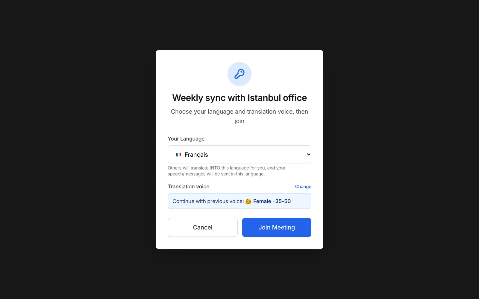 Meeting lobby: choose your language and the voice others hear your translated words in